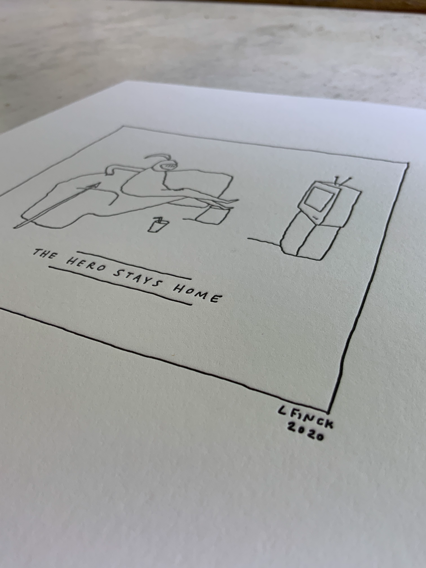 The Hero Stays Home Letterpress Print